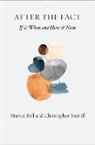Marvin Bell, Bell Marvin, Christopher Merrill, Merrill Christopher - After The Fact