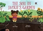 Peggy Thomas, Neely Daggett - The Soil in Jackie's Garden