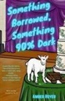 Amber Royer - Something Borrowed, Something 90% Dark