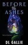 Dl Gallie - Before the Ashes