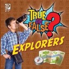 Jenna Nealy - True or False? Explorers