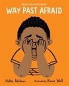 Hallee Adelman, Hallee/ Wall Adelman, Karen Wall - Way Past Afraid