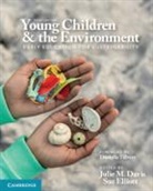 Julie Davis, Julie (Queensland University of Technology) Davis, Julie Davis, Julie (Queensland University of Technology) Davis, Davis Julie, Sue Elliott... - Young Children and the Environment