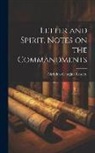 Christina Georgina Rossetti - Letter and Spirit. Notes on the Commandments