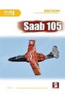 Mikael Forslund, Andrzej M Olejniczak, Andrzej M. Olejniczak - SAAB 105