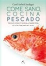Carol Archeli Saralegui - Come Sano, Cocina Pescado