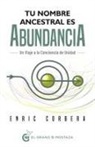 Enric Corbera - Tu Nombre Ancestral Es Abundancia