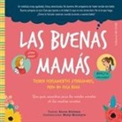 Karen Kleiman, Molly McIntyre - Buenas Mamás, Las