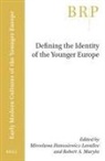 Miroslawa Hanusiewicz-Lavallee, Robert Aleksander Maryks - Defining the Identity of the Younger Europe