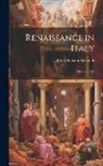 John Addington Symonds - Renaissance in Italy: The Fine Arts