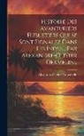 Alexander Olivier Exquemelin - Histoire Des Avanturiers Flibustiers Qui Se Sont Signalez Dans Les Indes... Par Alexandre-olivier Oexmelin