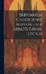Anonymous - Breviarium Cisterciense Authoritate Abbatis Gener. Editum