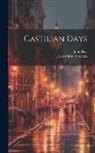 John Hay, Joseph Pennell - Castilian Days