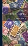 Richard McP Cabeen - Stamp Collecting