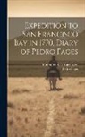 Herbert Eugene Bolton, Pedro Fages - Expedition to San Francisco bay in 1770, Diary of Pedro Fages