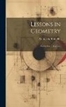 George Anthony Hill - Lessons in Geometry: For the Use of Beginners