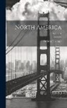 Anthony Trollope - North America; Volume 1