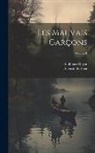 Auguste Barbier, Alphonse Royer - Les mauvais garçons; Volume 1