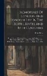 Thom Riley - Memorials Of London And London Life In The Xiiith, Xivth, And Ivth Centuries: Being A Series Of Extracts, Local, Social, And Political, From The Early
