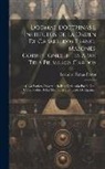 Leandro Tomas Pastor - Dogmas, Doctrinas E Institutos De La Orden De Caballeros Franc-masones, Correspondientes A Sus Tres Primeros Grados: Cuya Estricta Observancia Esta Or