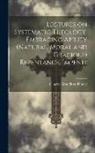 Charles Grandison Finney - Lectures on Systematic Theology, Embracing Ability (natural, Moral and Gracious) Repentance, Impenit