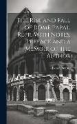 Robert Fleming - The Rise and Fall of Rome Papal. Repr. With Notes, Preface and a Memoir of the Author
