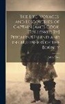 James Cook - The Life, Voyages, and Discoveries, of Captain James Cook. [Followed By] Pitcairn's Island and the Mutineers of the Bounty