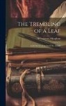 W. Somerset Maugham - The Trembling of a Leaf; Little Stories of the South Sea Islands