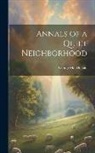 George Macdonald - Annals of a Quiet Neighborhood