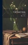 Émile Zola - Germinal
