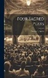 Dorothy L. Sayers - Four Sacred Plays