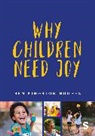 Ben Kingston-Hughes - Why Children Need Joy