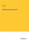 Anonym - Akademische Monatsschrift