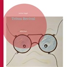 Jochen Nagel - Trötos Revival