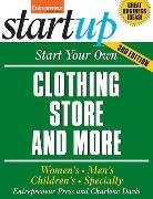 Entrepreneur Press - Start Your Own Clothing Store and More