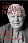 Randall E. Auxier, Lewis Edwin Hahn - The Philosophy of Michael Dummett