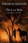 Thomas Eidson - The Last Ride