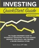 Ted Snow Cfp(r) Mba, Ted Snow CFP® MBA - Investing QuickStart Guide - 2nd Edition