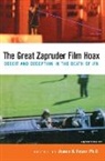 James H Fetzer, James H. Fetzer - The Great Zapruder Film Hoax