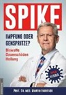 Martin Haditsch, Jan van Helsing - Spike - Impfung oder Genspritze?