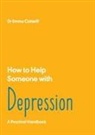 Emma Cotterill - How to Help Someone with Depression