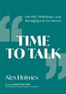 Alex Holmes - Time to Talk