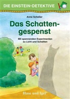 Anne Scheller - Die Einstein-Detektive: Das Schattengespenst