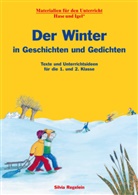 Silvia Regelein - Der Winter in Geschichten und Gedichten