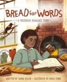 Shana Keller, Kayla Stark - Bread for Words