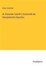 Anton Schiefner - M. Alexander Castrén's Grammatik der Samojedischen Sprachen