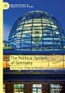 Florian Grotz, Wolfgang Schroeder - The Political System of Germany