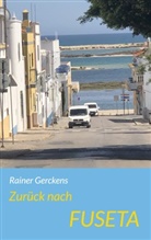 Rainer Gerckens - Zurück nach Fuseta