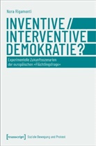 Nora Rigamonti - Inventive/Interventive Demokratie?