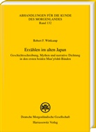 Robert F Wittkamp, Robert F. Wittkamp - Erzählen im alten Japan